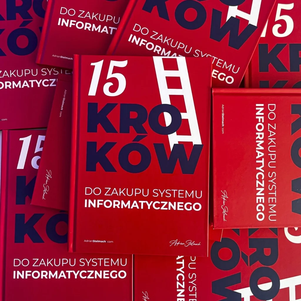 Książka 15 kroków do zakupu systemu informatycznego. Adrian Stelmach, explitia